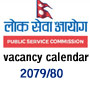 Lok Sewa Vacancy Calendar 2079 2080 ( All Provinces)