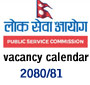Lok Sewa Vacancy Calendar 2080 2081 ( All Provinces)