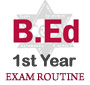 TU 4 Yrs B.Ed. 1st Year exam routine