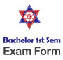 TU Bachelor 1st Semester Exam Form Fill-up Notice
