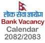 Lok Sewa - Bank Vacancy Calendar FY 2082-2083 (2025/2026) in Nepal