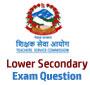 TSC Lower Secondary Teacher Exam Question 2082 (2025) - All Subjects