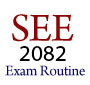 SEE Exam Routine 2082 2026 , SEE Class 10 Time Table Exam Dates
