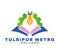 Tulsipur Metro College