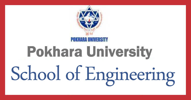School of Engineering - Pokhara University 